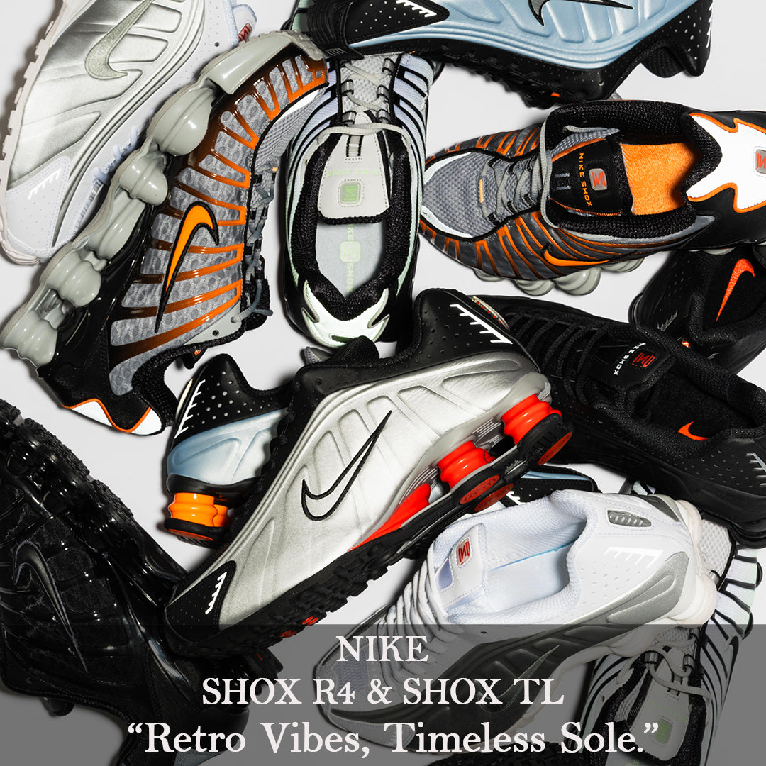NIKE SHOX R4 & SHOX TLが豊富なバリエーションで発売中