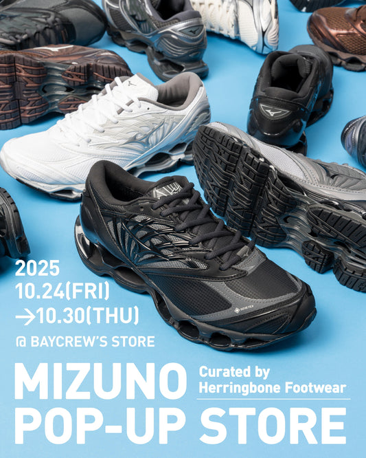 【MIZUNO POP UP】curated by Herringbone Footwear   @ BAYCREWS STORE FUKUOKA  10/24(FRI)-10/30(THU)